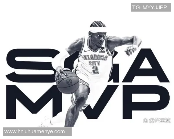 谢伊吉尔杰斯亚历山大如何引领NBA新星崛起与球队成功之路